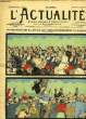 L'ACTUALITE, FRANCAISE, ETRANGERE & LITTERAIRE ILLUSTREE, 3e ANNEE, N° 130, DIM. 13 JUILLET 1902. COLLECTIF