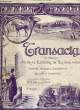 TRANSACTA, 1re ANNEE, N° 11, 20 AVRIL 1909, BI-MENSUEL, JOURNAL ILLUSTRE DE TRANSACTIONS SPORTIVES, ARTISTIQUES, IMMOBILIERES, AGRICOLES ET ...
