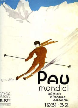 PAU MONDIAL, BEARN, BIGORRE, ARAGON, 1931-32, 3e ANNEE, NOUVELLE SERIE, N° 3. COLLECTIF