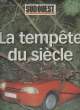 SUD-OUEST, LA TEMPETE DU SIECLE. COLLECTIF