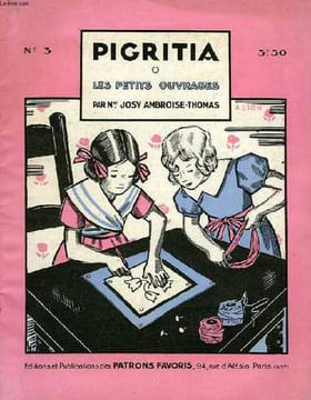 PIGRITIA, N° 3, LES PETITS OUVRAGES. AMBROISE-THOMAS Josy