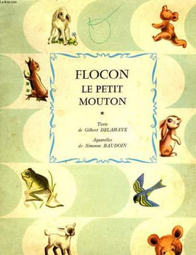 FLOCON LE PETIT MOUTON. DELAHAYE GILBERT, BAUDOIN SIMONNE