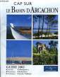 CAP SUR LE BASSIN D'ARCACHON. COLLECTIF