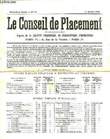 LE CONSEIL DE PLACEMENT, 5e ANNEE, N° 13, 1er JUILLET 1909. COLLECTIF
