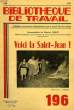 BIBLIOTHEQUE DE TRAVAIL, N° 196, 1er JUIN 1952, VOICI LA SAINT-JEAN !. LEROY M.