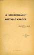 LE RETRECISSEMENT AORTIQUE CALCIFIE. BROUSTET P., ALAIN M.