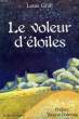 LE VOLEUR D'ETOILES. GRALL LOUIS