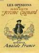 LES OPINIONS DE MONSIEUR JEROME COIGNARD. FRANCE ANATOLE