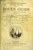 ROUEN GUIDE. BACHELET Th., DUBOSC G., ADELINE JULES