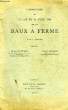 COMMENTAIRE DE LA LOI DU 13 AVRIL 1946 SUR LES BAUX A FERME. BOITARD M., POCHON A.