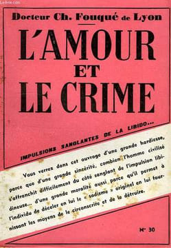 L'AMOUR ET LE CRIME. FOUQUE Dr. CHARLES