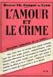 L'AMOUR ET LE CRIME. FOUQUE Dr. CHARLES