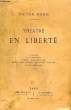 THEATRE EN LIBERTE. HUGO Victor