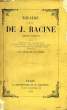 THEATRE COMPLET DE J. RACINE, EDITION VARIORUM. RACINE JEAN, Par Ch. LOUANDRE