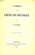 A PROPOS D'UNE THESE DE PHYSIQUE. DUHEM P.