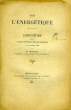 SUR L'ENERGETIQUE, DISCOURS PRONONCE A LA SEANCE DE RENTREE DE L'UNIVERSITE DE MONTPELLIER, LE 4 NOV. 1897. MESLIN G.