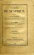 ELEMENTS DE STATIQUE, SUIVIS DE QUATRE MEMOIRES. POINSONT L.