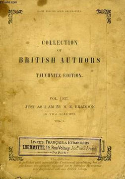 JUST AS I AM, A NOVEL (VOL. 1937), IN TWO VOLUMES, VOLUME I. BRADDON M. E.
