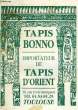 TAPIS BONNO, IMPORTATEUR DE TAPIS D'ORIENT. COLLECTIF