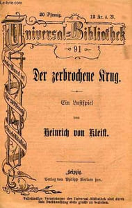DER ZERBROCHENE KRUG, EIN LUSTSPIEL