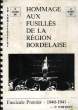 HOMMAGE AUX FUSILLES DE LA REGION BORDELAISE, FASC. 1er, 1940-41. DUROU GEORGES, CHASSAING HENRI