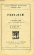 HISTOIRE, 1re ANNEE. BROSSOLETTE L.
