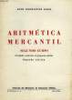 ARITMETICA MERCANTIL, SEGUNDO CURSO. GALO JOSE RODRIGUEZ