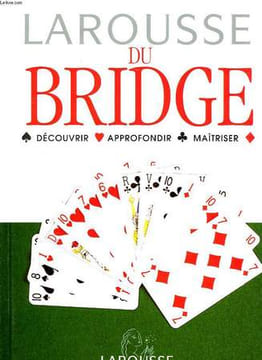 LAROUSSE DU BRIDGE. COLLECTIF