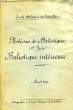 NOTIONS DE BALISTIQUE (2 PARTIES), 1re PARTIE: BALISTIQUE INTERIEURE, 2e PARTIE: BALISTIQUE EXTERIEURE, AVRIL 1917. COLLECTIF