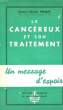 LE CANCEREUX ET SON TRAITEMENT. FOUQUE Dr. CHARLES