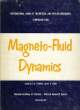 MAGNETO-FLUID DYNAMICS, PROCEEDINGS OF A SYMPOSIUM, WILLIAMSBURG, VIRGINIA & WASHINGTON DC, JAN. 1960. FRENKIEL F. N., SEARS W. R.