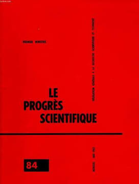 LE PROGRES SCIENTIFIQUE, N° 84, MAI 1965. COLLECTIF