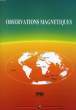 OBSERVATIONS MAGNETIQUES, BULLETIN N° 4, 1990. COLLECTIF