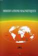 OBSERVATIONS MAGNETIQUES, BULLETIN N° 6, 1991. COLLECTIF