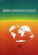 OBSERVATIONS MAGNETIQUES, BULLETIN N° 7, 1992. COLLECTIF