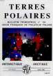 TERRES POLAIRES, BULLETIN TRIMESTRIEL N° 104, UNION FRANCAISE DE PHILATELIE POLAIRE. COLLECTIF