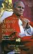 HISTOIRE DE LA PAPAUTE, 200O ANS DE MISSION ET DE TRIBULATIONS. COLLECTIF