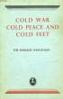 COLD WAR, COLD PEACE AND COLD FEET. ARGENSON MARQUIS D'