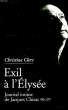 EXIL A L'ELYSEE, JOURNAL INTIME DE JACQUES CHIRAC, 3, MAI 1996-JUILLET 1997. CLERC CHRISTINE