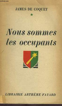 NOUS SOMMES LES OCCUPANTS. COQUET JAMES DE