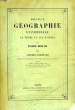 NOUVELLE GEOGRAPHIE UNIVERSELLE, LA TERRE ET LES HOMMES, TOME XII, L'AFRIQUE OCCIDENTALE, ARCHPELS ATLANTIQUES, SENEGAMBIE ET SOUDAN OCCIDENTAL. ...