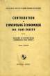 CONTRIBUTION A L'INVENTAIRE ECONOMIQUE DU SUD-OUEST, TOME I. COLLECTIF