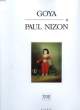 MUSEES SECRETS, N° 4: GOYA. NIZON PAUL