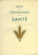 ARTS ET TECHNIQUES DE LA SANTE, 2 TOMES. DANIEL GASTON & ALBERT