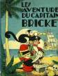 LES AVENTURES DU CAPITAINE BRICKET. COLLECTIF