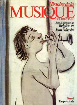 HISTOIRE DE LA MUSIQUE OCCIDENTALE, 2 TOMES. MASSIN BRIGITTE & JEAN ET ALII