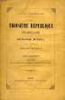 LA TROISIEME REPUBLIQUE FRANCAISE, 2 TOMES. MICHEL ALPHONSE