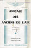 AMICALE DES ANCIENS DE L'AIR DE LA REGION BORDELAISE, 3e ANNEE, N&deg; 8, NOV. 1949. COLLECTIF