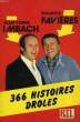 366 HISTOIRES DROLES. FAVIERES MAURICE, IMBACH JEAN-PIERRE
