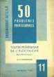 50 PROBLEMES PROFESSIONNELS, N° 11, MATHEMATIQUES, TOUTES PROFESSIONS DE L'ELECTRICITE. MATHECOWITSCH G.